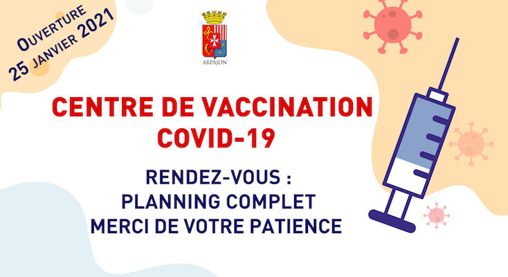 Vaccination Il Faudra Faire Preuve De Patience Ville D Arpajon